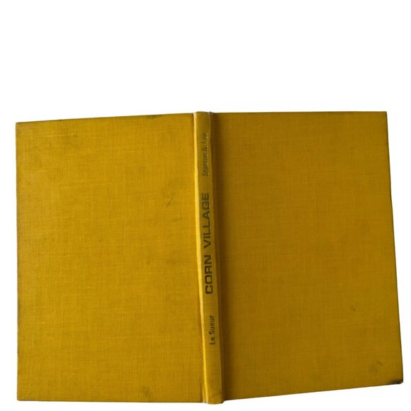 Corn Village 1970 Meridel Le Sueur SIGNED Stanton & Lee 1st Edition HC - Picture 1 of 14
